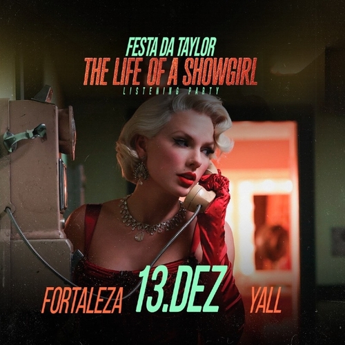 Festa da Taylor - The Life of a Showgirl em Fortaleza - 13/12/25 | Fortaleza