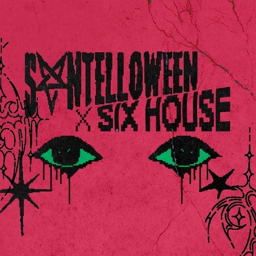 Santelloween x 6 House - 25/10/25 | Natal