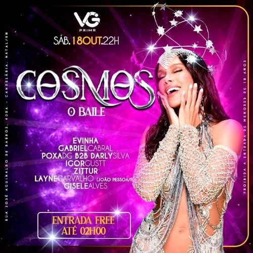 COSMOS O BAILE - VG PRIME - 18/10/25 | Natal