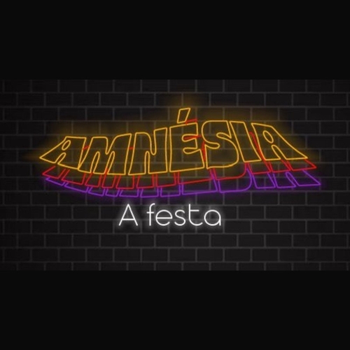 Amnésia - A Festa que faz você esquecer o presente! - 15/11/25 | João Pessoa