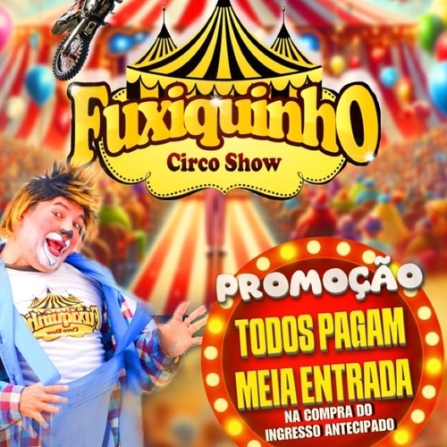 FUXIQUINHO CIRCO SHOW  - 13/10/25 | Angicos