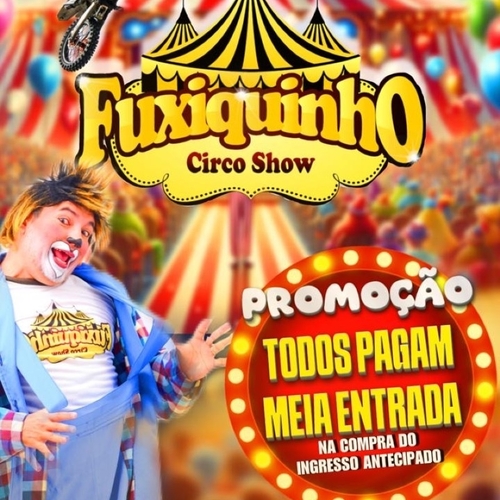 FUXIQUINHO CIRCO SHOW  - 14/10/25 | Angicos