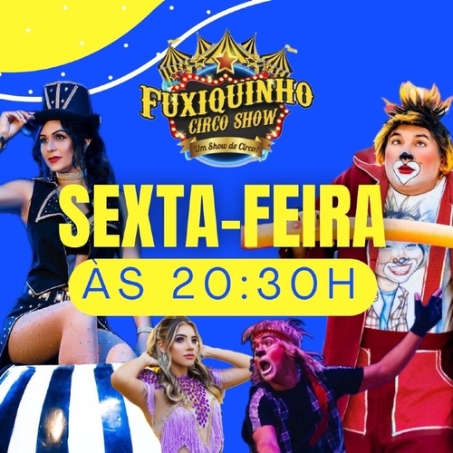 FUXIQUINHO CIRCO SHOW  - 17/10/25 | Angicos
