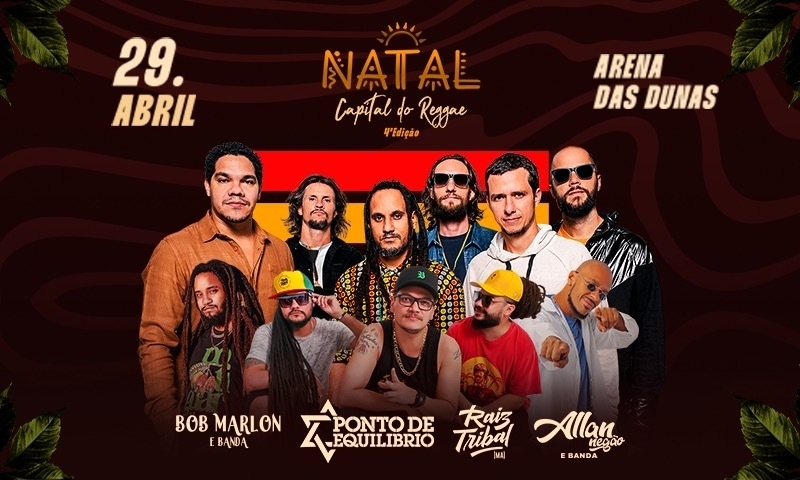 Natal Capital do Reggae - Arena das Dunas