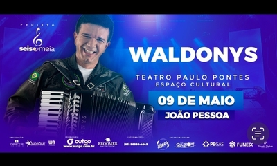 Waldonys no Projeto Seis&Meia JP - 09/05/24 | João Pessoa