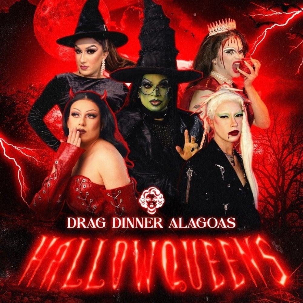 Imagem publicada pela fonte para Hallowqueens - Drag Dinner Alagoas