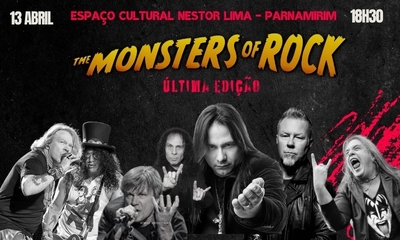 Monsters of Rock - Última Edição  - 13/04/24 | Parnamirim