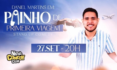 Daniel Martins em Painho de primeira viagem - 27/09/24 | Natal