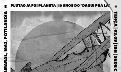 Plutão Já Foi Planeta, 10 anos do Daqui Pra lá na Sede Cultural Dosol - 03/09/24 | Natal