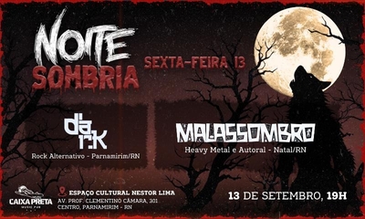 Noite sombria: sexta-feira 13 - 13/09/24 | Parnamirim