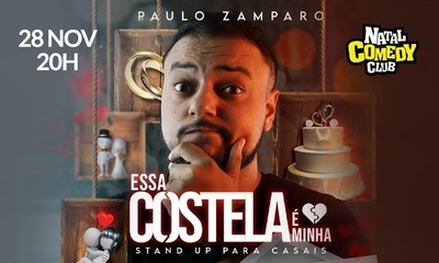 Paulo Zamparo em Essa costela é minha - Stand-up para casais - 28/11/24 | Natal