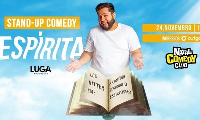 Léo Ritter em A comédia segundo o Espiritismo - 24/11/24 | Natal