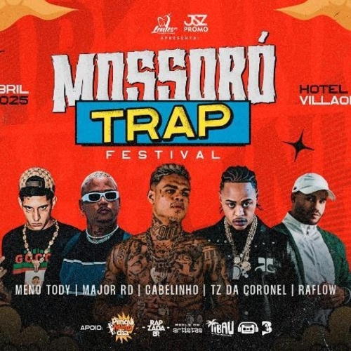 Mossoró Trap Festival - 26/04/25 | Mossoró