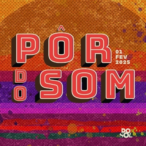 Pôr do Som 2025 - 01/02/25 | Natal