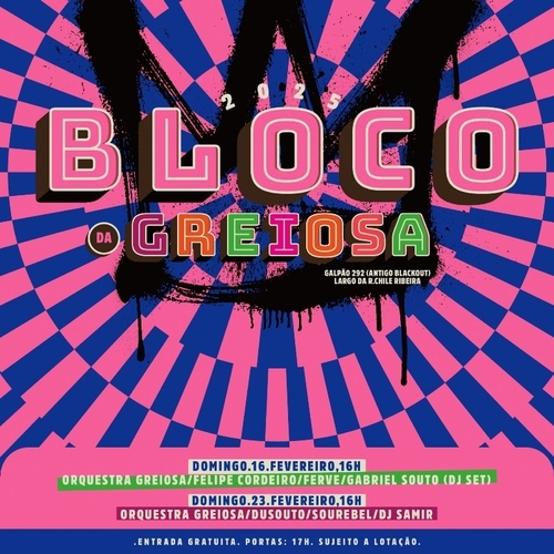 Bloco da Greiosa - 16/02/25 | Natal