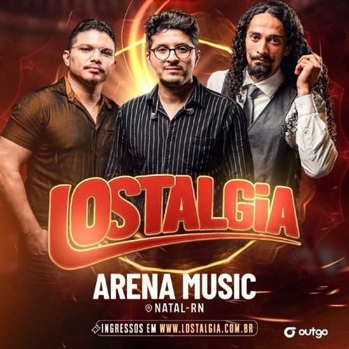 Banda Lostalgia no Arena Music em Natal  - 03/04/25 | Natal