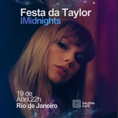 Festa da Taylor - Especial Midnights  - 19/04/25 | Rio de Janeiro