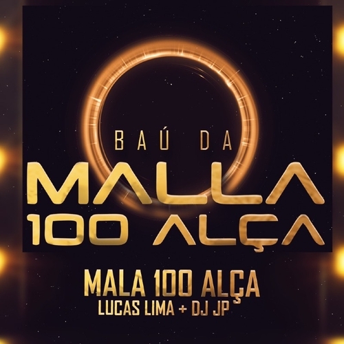Baú da Malla 100 Alça - 29/03/25 | Mossoró