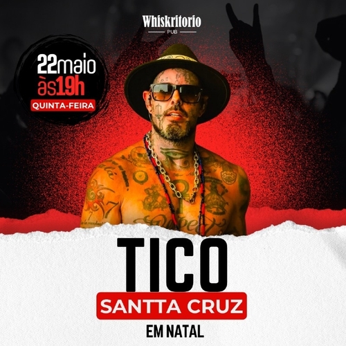 TICO SANTA CRUZ EM NATAL  - 22/05/25 | Natal