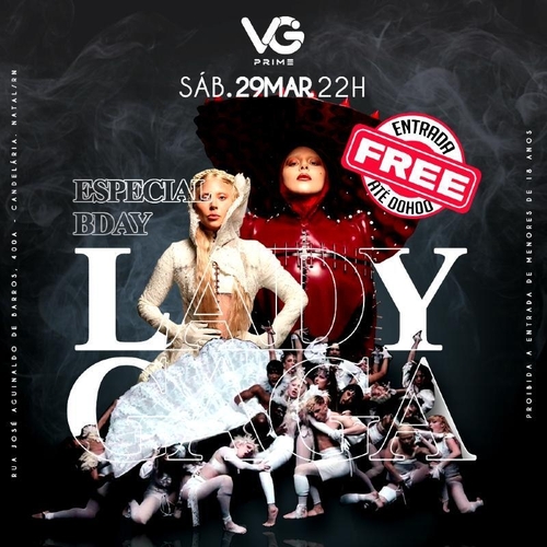 BDAY DA GAGA - VG PPRIME - 29/03/25 | Natal