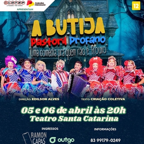 Pastoril Profano em A BUTIJA - 06/04/25 | Cabedelo