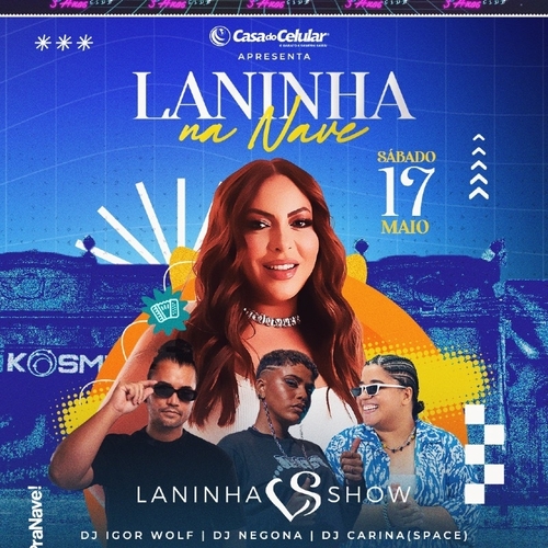 LANINHA SHOW NA NAVE  - 17/05/25 | Fortaleza