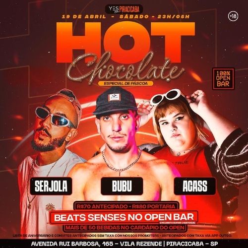 HOT CHOCOLATE - ESPECIAL DE PÁSCOA - SÁBADO OPEN BAR - 19/04/25 | Piracicaba