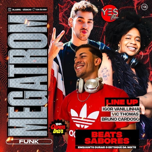 MEGATRON - FUNK - SÁBADO OPEN BAR - 26/04/25 | Ribeirão Preto