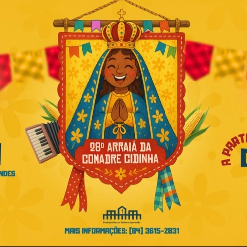 28 ARRAIÁ DA COMADRE CIDINHA - 14/06/25 | Parnamirim