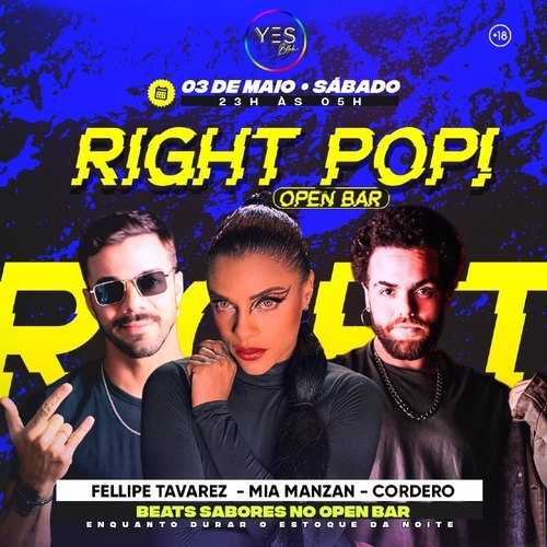 RIGHT POP! - SÁBADO OPEN BAR - 03/05/25 | Ribeirão Preto
