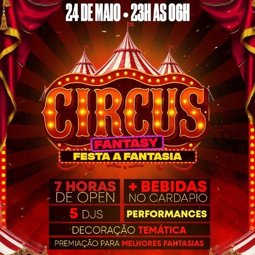 CIRCUS FANTASY - OPEN BAR - 24/05/25 | Piracicaba