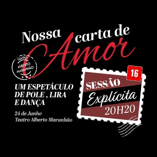 Nossa Carta de Amor: Sessão explícita - 24/06/25 | Natal