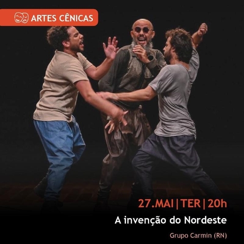A invenção do Nordeste  - 27/05/25 | Fortaleza