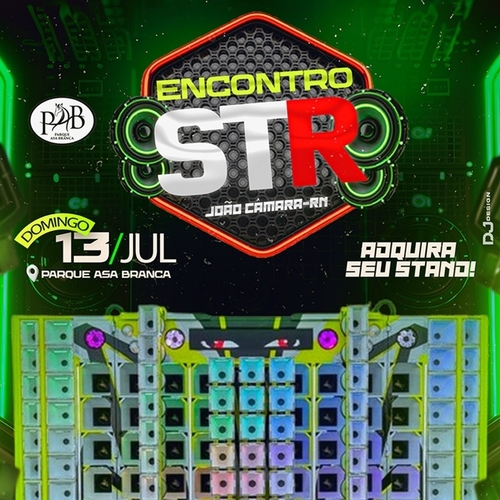 ENCONTRO S.T.R POTIGUAR - 13/07/25 | João Câmara