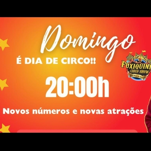 FUXIQUINHO CIRCO SHOW 20:00H - 25/05/25 | Natal