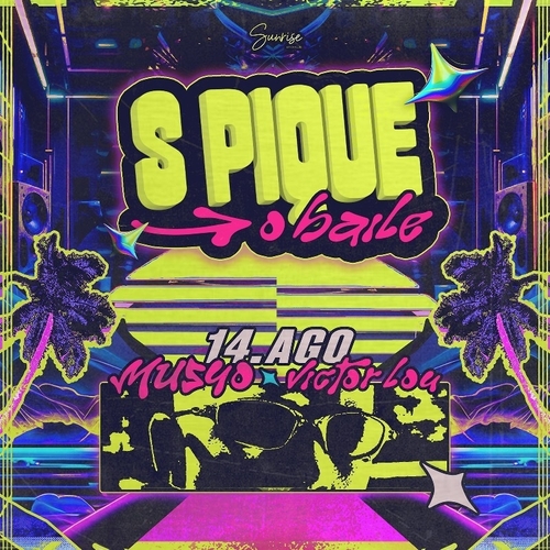 S PIQUE O BAILE  - 14/08/25 | Fortaleza