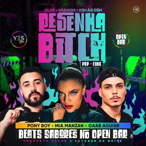RESENHA BITCH - SÁBADO OPEN BAR - 31/05/25 | Ribeirão Preto
