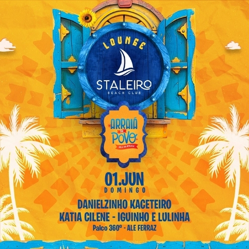 DOMINGO - 01/06 - LOUNGE STALEIRO - ARRAIÁ DO POVO 2025 - 01/06/25 | Aracaju