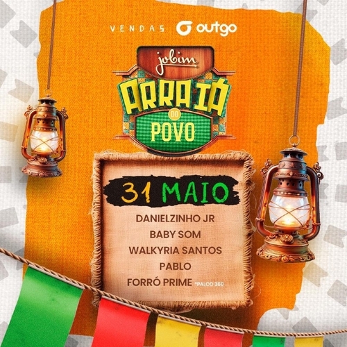 31/05 - SÁBADO - JOBIM - ARRAIÁ DO POVO 2025 - 31/05/25 | Aracaju